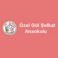 Özel Gül Şefkat Anaokulu