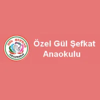 Özel Gül Şefkat Anaokulu