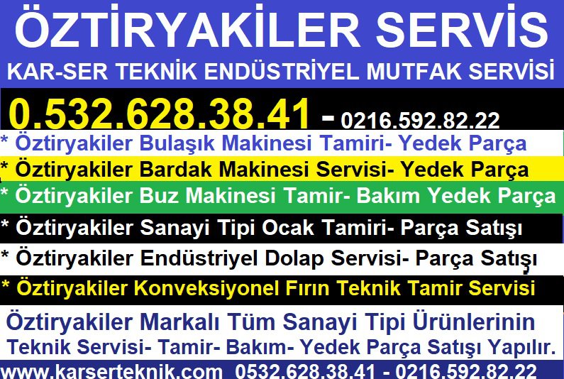 Öztiryakiler Teknik Servis 0532.628.38.41